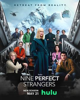 蘑菇TV《九个完美陌生人 第二季 Nine Perfect Strangers Season 2》免费在线观看